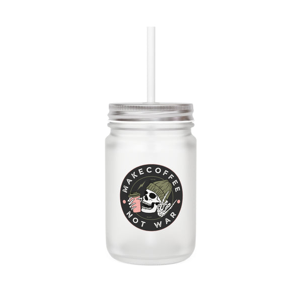 Frosted Glass Mason Jar, Make Coffee Not War, Coffee Lover Gift, Kitchen Decor, Eco-Friendly Travel Cup, Hippie Peaceful Drinkware